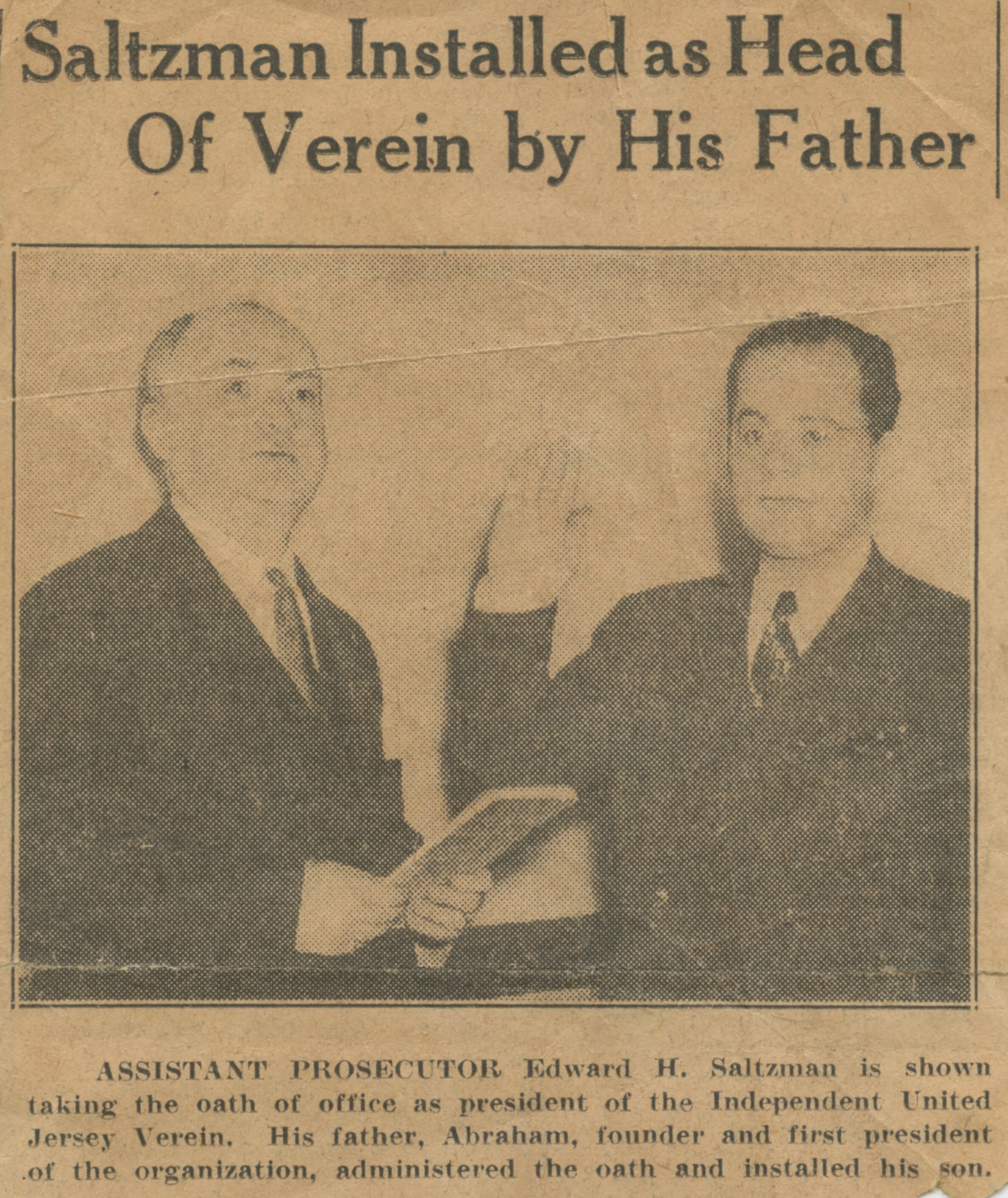 Assistant Prosecutor Edward H. Saltzman, oath of office, president, Independent United Jersey Verein, Northern New Jersey