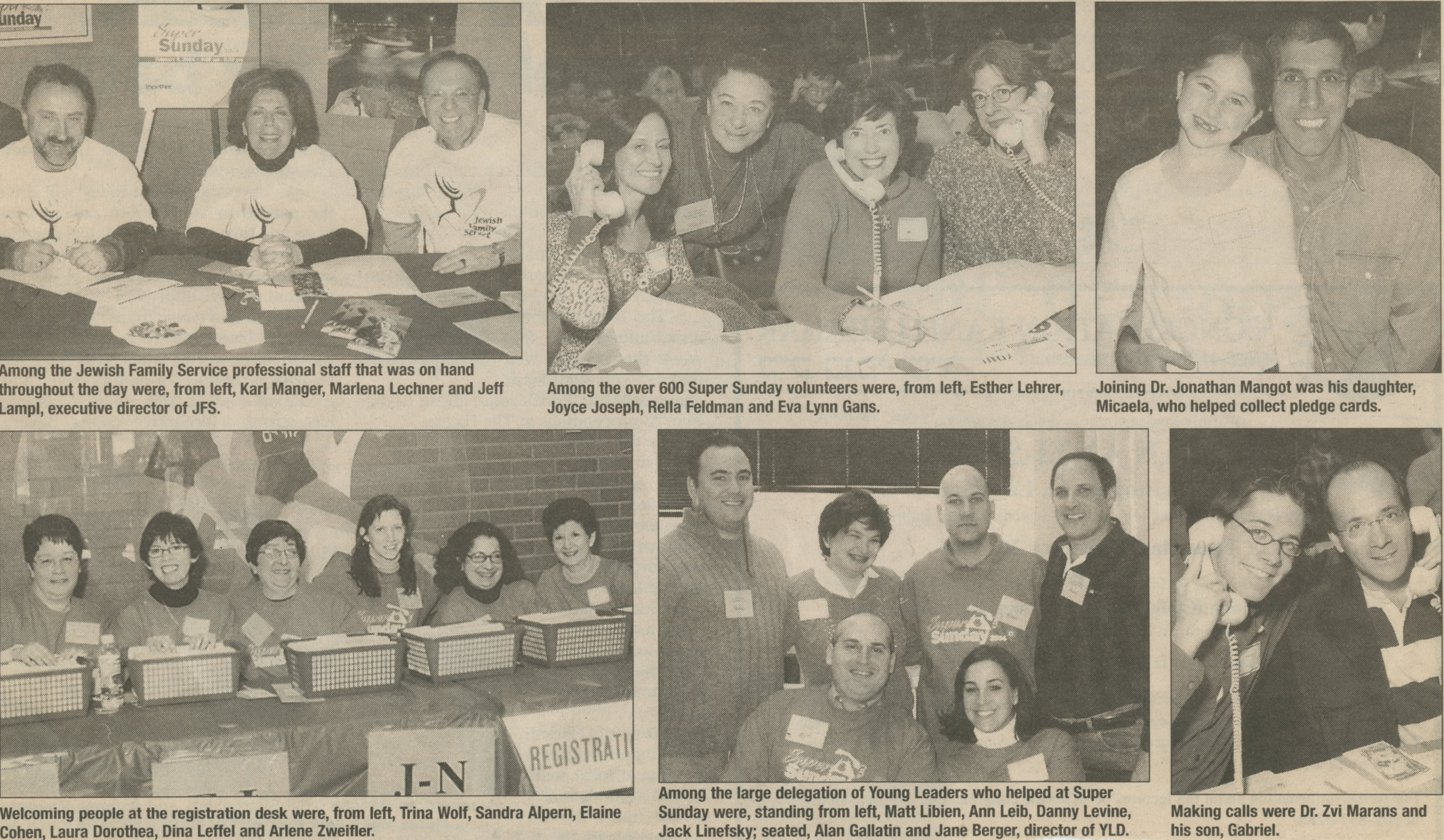Northern New Jersey, UJA Super Sunday, Karl Manger, Marlena, Lechner, Jeff Lampl, Esther Lehrer, Joyce Joseph, Rella Feldman, Eva Lynn Gans, Jonathan Mangot, Micaela Mangot, Trina Wolf, Sandra Alpern, Elaine Cohen, Laura Dorothea, Dina Leffel, Arlene Zweifler, Matt Libien, Ann Leib, Danny Levine, Jack Linefsky, Alan Gallatin, Jane Berger, Zvi Marans, Gabriel Marans