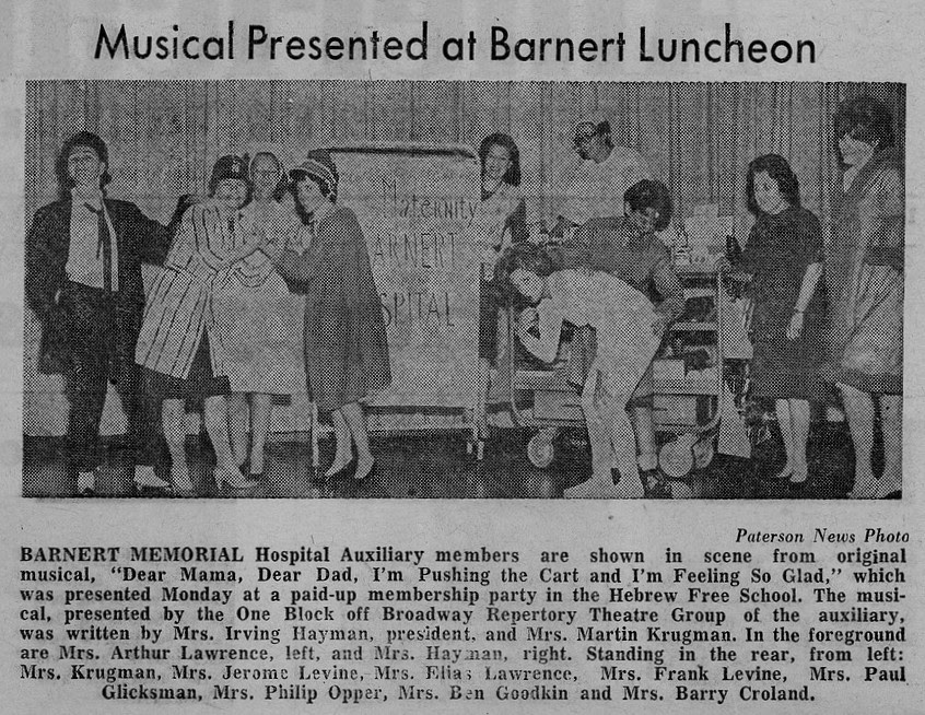 Barnert Hospital Ladies' Auxiliary, Paterson New Jersey, Mrs. Irvng Hayman, Mrs. Martin Krugman, Mrs. Arthur Lawrence, Mrs. Mrs. Jerome Levine, Mrs. Elias Lawrence, Mrs. Frank Levine, Mrs. Paul Glicksman, Mrs. Philip Opper, Mrs. Ben Goodkin, Mrs. Barry Croland, One Block Off Broadway Repertory Theatre Group