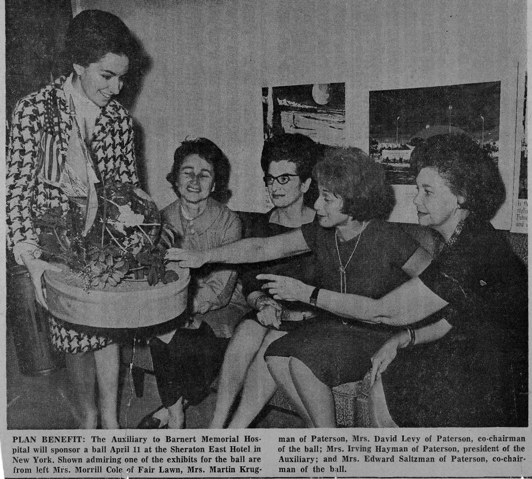 Barnert Memorial Hospital Ladies' Auxiliary ball, Mrs. Morrill Cole, Mrs. Martin Krugman, Mrs. David Levy, Mrs. Irving Hayman, Mrs. Edward Saltzman