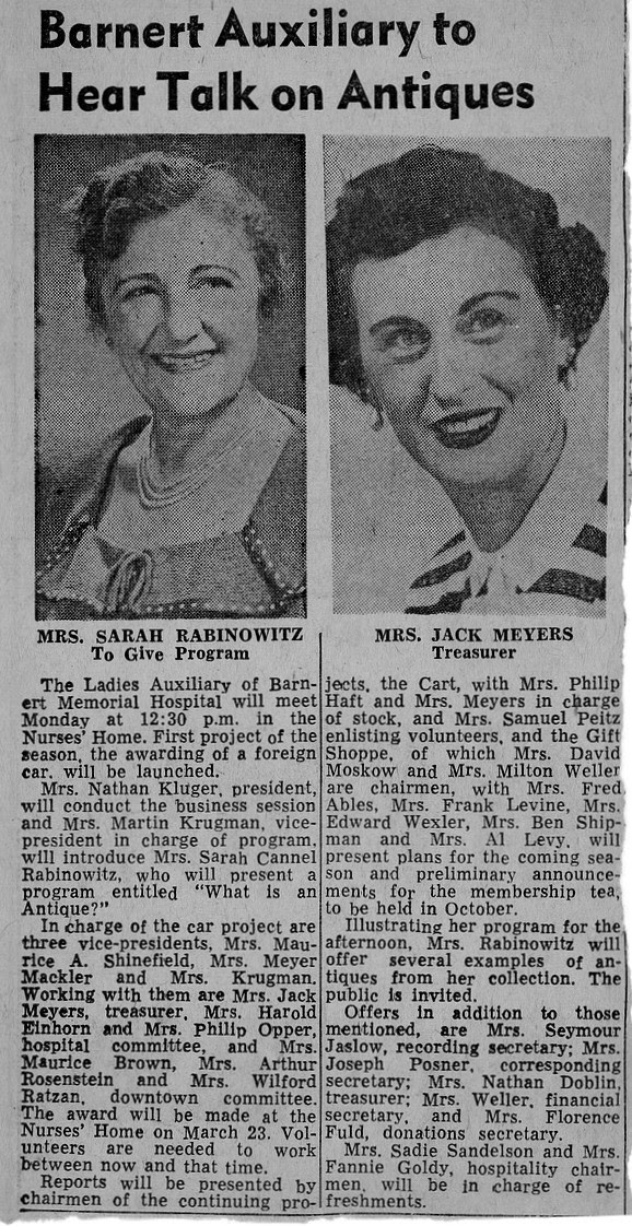 Barnert Hospital Ladies' Auxiliary, Mrs. Nathan Kluger, Mrs. Martin Krugman, Mrs. Sarah Cannel Rabinowitz, Mrs. Maurice Shinefield, Mrs. Meyer Mackler, Mrs. Jack Meyers, Mrs. Harold Einhorn, Mrs. Philip Opper, Mrs. Maurice Brown, Mrs. Arthur Rosenstein, Mrs. Wilford Ratzan, Mrs. Philip Haft, Mrs. Samuel Peltz, Gift Shoppe, Mrs. Milton Weller, Mrs. David Moskow, Mrs. Fred Ables, Mrs. Frank Levine, Mrs. Edward Wexler, Mrs. Ben Shipman, Mrs. Al Levy, Mrs. Seymour Jaslow, Mrs. Joseph Posner, Mrs. Nathan Doblin